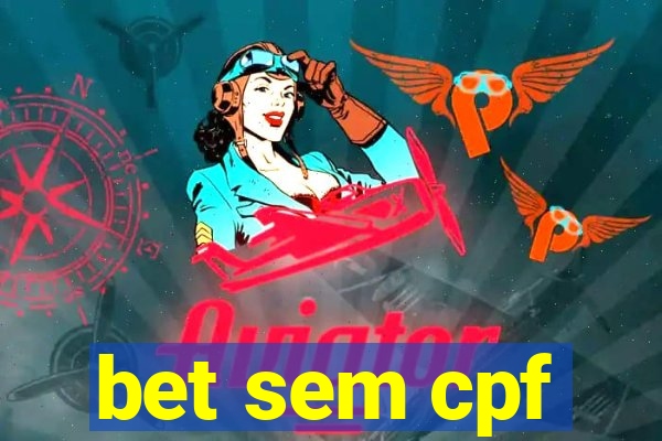 bet sem cpf